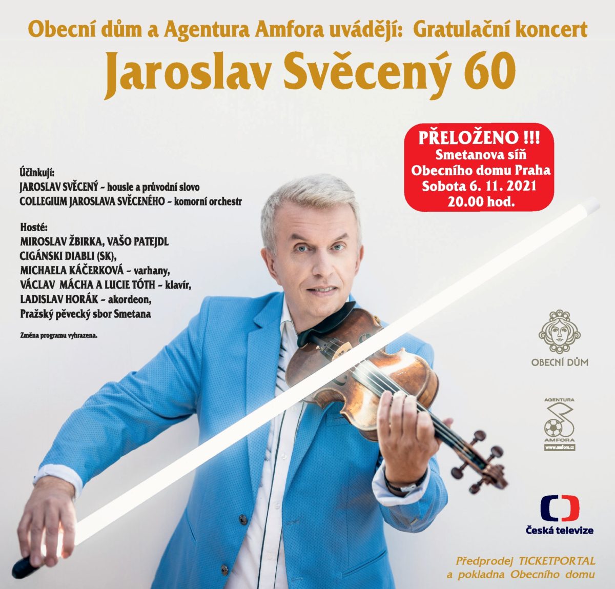 Gratulační koncert Jaroslav Svěcený 60 je znovu přesunut !